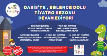 OASİS’TE, EĞLENCE DOLU TİYATRO SEZONU DEVAM EDİYOR!